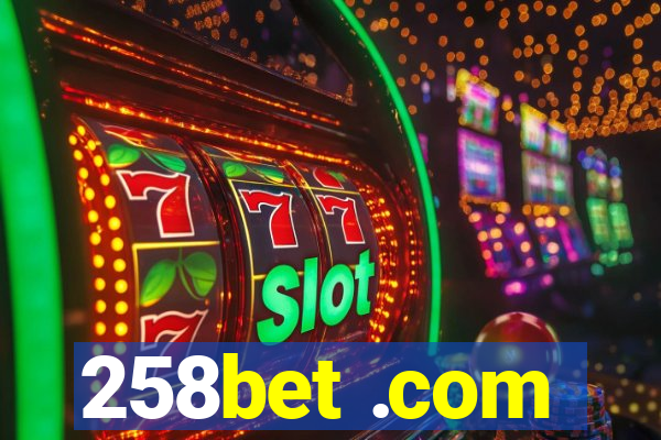 258bet .com